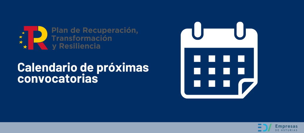 Calendario de próximas convocatorias del Plan de Recuperación