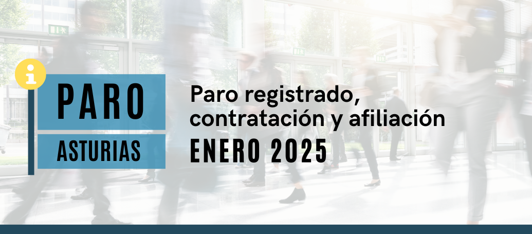 Paro registrado,  contratación y afiliación enero 2025